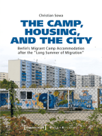 The Camp, Housing, and the City: Berlin's Migrant Camp Accommodation after the »Long Summer of Migration«