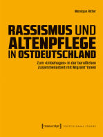 Rassismus und Altenpflege in Ostdeutschland: Zum »Unbehagen« in der beruflichen Zusammenarbeit mit Migrant*innen