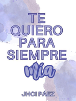 Te quiero para siempre mía