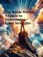 The Battle Within: A Guide to Overcoming Inner Struggles