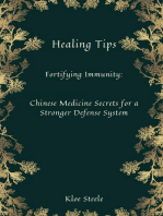 Healing Tips-Fortifying Immunity: Chinese Medicine Secrets for a Stronger Defense System