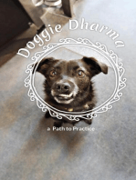 Doggie Dharma: a Path to Practice