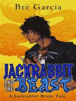 Jackrabbit and the Beast: Jackrabbit Brujo, #1