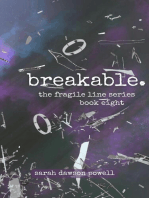 Breakable: The Fragile Line Series, #8