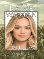 The Naïve Woman: The Fearless Woman, #2