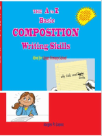 The A to Z Basic Composition Writing Skills: Essay Writing, #1