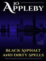 Black Asphalt and Dirty Spells: A Rave Haversham Magical Mystery Collection