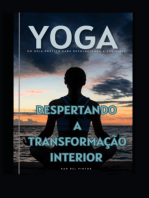 Yoga, Despertando A Transformação Interior