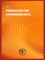 Trabalhar Com A Dimensão Sutil