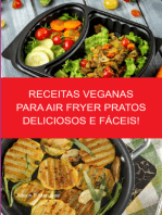 Receitas Veganas Para Air Fryer Pratos Deliciosos E Fáceis!