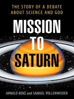 Mission to Saturn: A Debate about Science and God