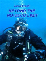 Beyond the no-deco limit