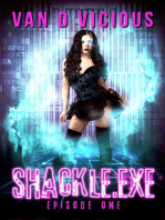 Shackle.exe: Episode 1: Shackle.exe, #1