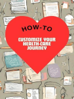 How-To Customize Your Health-Care Journey & Journal