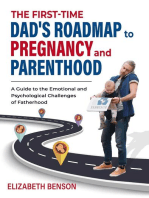The First-Time Dad's Roadmap to Pregnancy and Parenthood