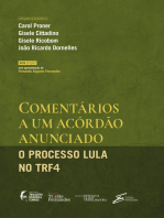 Comentários a um acórdão anunciado: o processo Lula no TRF4