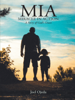 MIA: Miracle in Action: A Story of God's Grace
