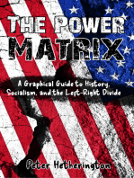 The Power Matrix: A Graphical Guide to History, Socialism, and the Left-Right Divide