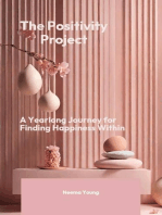 Positivity Project - a yearlong journey for finding happiness within