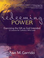 Redeeming Power: Exercising the Gift as God Intended