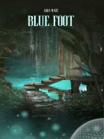 Blue Foot: A sci-fi story