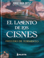 El lamento de los cisnes: Preludio de Tormento