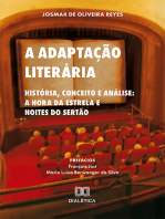 A Adaptação Literária: História, Conceito e Análise: A Hora da Estrela e Noites do Sertão