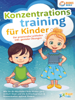 Konzentrationstraining für Kinder - Der praxisnahe Leitfaden inkl. genialer Übungen