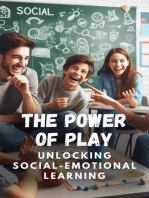 The Power of Play: Unlocking Social-Emotional Learning