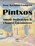 Pintxos: Small Delicacies & Chance Encounters