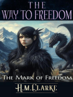 The Mark of Freedom: The Way to Freedom, #13