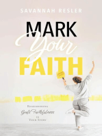 Mark Your Faith: Remembering God's Faithfulness in Your Story