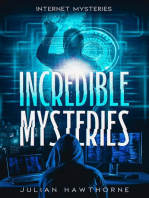 Incredible Mysteries: Internet Mysteries