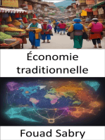 Économie traditionnelle: Économie traditionnelle, promotion de la durabilité et de la résilience culturelle pour un monde moderne