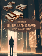 Die goldene Kanone: (K)ein Detektivroman