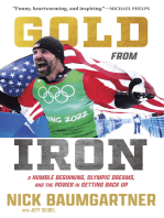 Gold from Iron: A Humble Beginning, Olympic Dreams, and the Power in Getting Back Up