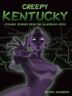 Creepy Kentucky: Strange Stories from the Bluegrass State