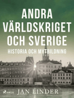 Andra världskriget och Sverige: Historia och mytbildning