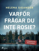 Varför frågar du inte Rosie?