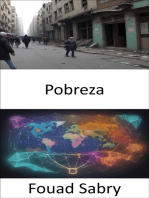 Pobreza: Comprender, afrontar y superar la pobreza, una guía compasiva