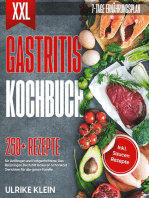 XXL Gastritis Kochbuch: 250 Rezepte für Anfänger und Fortgeschrittene. Das Reizmagen Buch mit leckeren Schonkost Gerichten für die ganze Familie. Inkl. Saucen Rezepte und 7-Tage Ernährungsplan