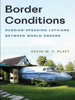 Border Conditions: Russian-Speaking Latvians between World Orders