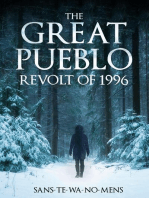 The Great Pueblo Revolt of 1996