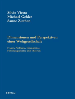 Dimensionen und Perspektiven einer Weltgesellschaft: Fragen, Probleme, Erkenntnisse, Forschungsansätze und Theorien
