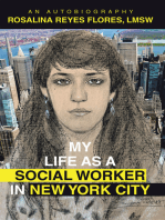 MY LIFE AS A SOCIAL WORKER IN NEW YORK CITY: An Autobiography