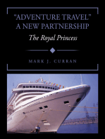 "Adventure Travel" A New Partnership: The Royal Princess