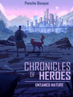 Chronicles of Heroes: Untamed Nature: Chronicles of Heroes, #1