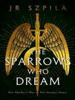 The Sparrows Who Dream: Spitarian Series, #1