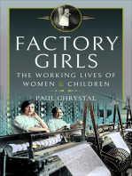 Factory Girls: The Working Lives of Women and Children