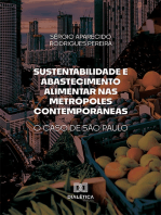 Sustentabilidade e Abastecimento Alimentar nas Metrópoles Contemporâneas:  o caso de São Paulo